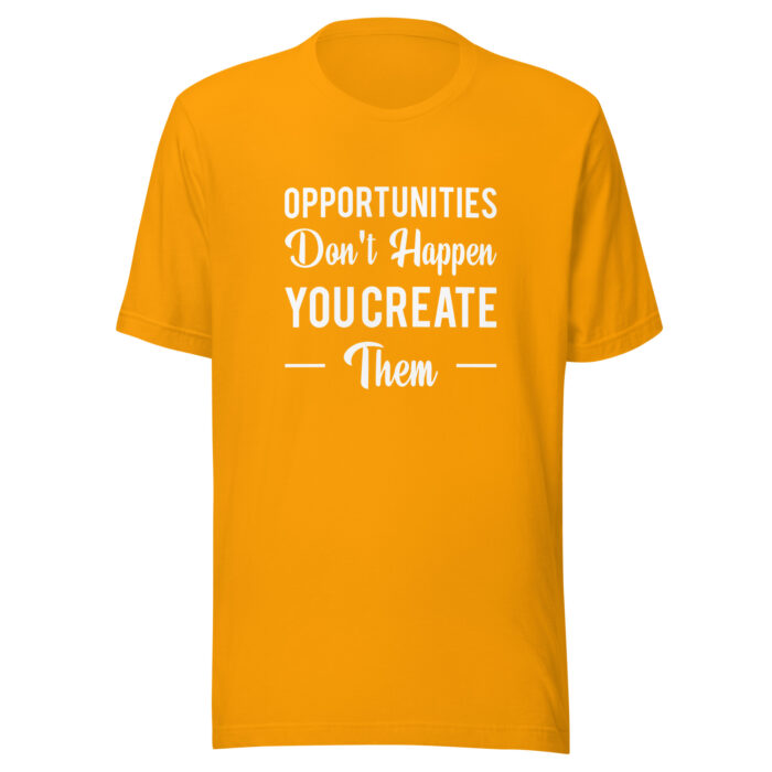 “Create Opportunities” Inspirational Quote Tee – Sleek Black - Gold, 2XL