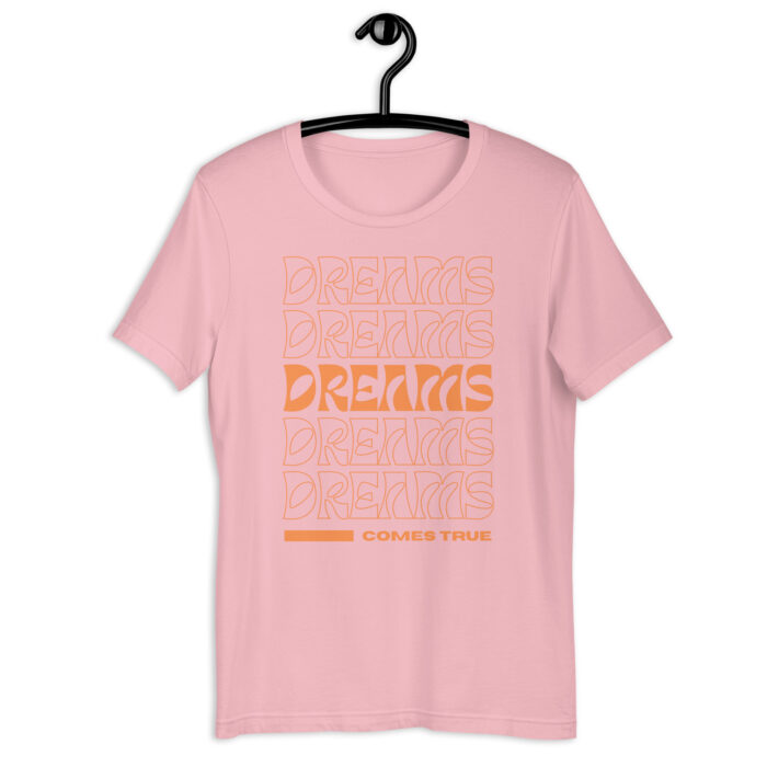 “Dream Manifest” Tee – ‘Dreams Come True’ Repeating Design – Aspirational Color Range - Pink, 2XL