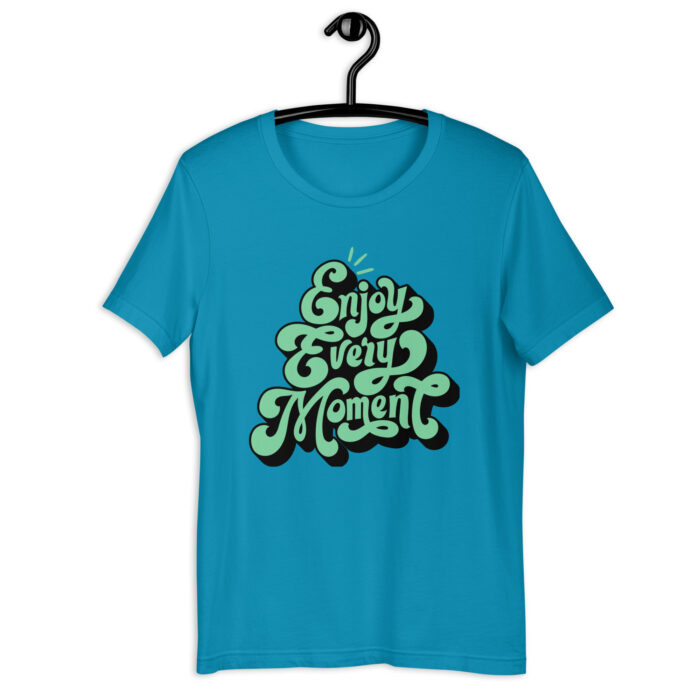 “Enjoy Every Moment” Positive Message Tee – Colorful Selection - Aqua, 2XL