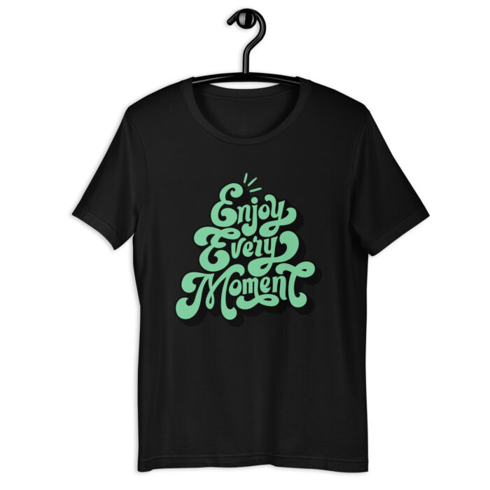 “Enjoy Every Moment” Positive Message Tee – Colorful Selection - Black, 2XL