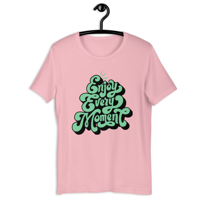 “Enjoy Every Moment” Positive Message Tee – Colorful Selection - Pink, 2XL