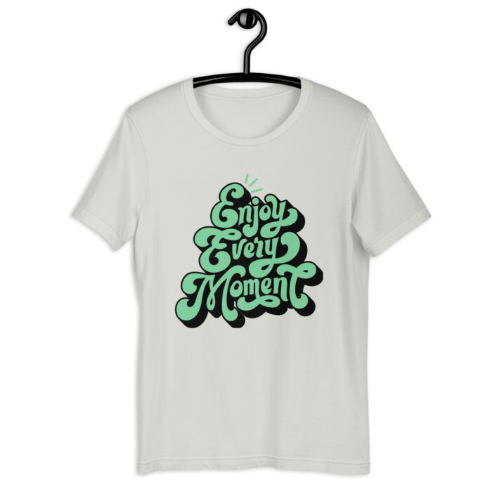 “Enjoy Every Moment” Positive Message Tee – Colorful Selection - Silver, 2XL