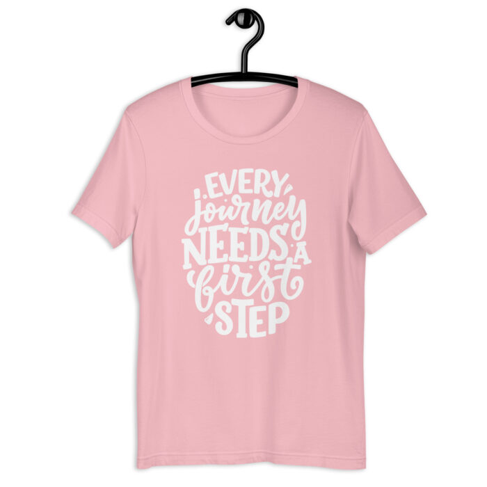 “First Step Journey” Tee – Inspirational Quote – Varied Color Lineup - Pink, 2XL