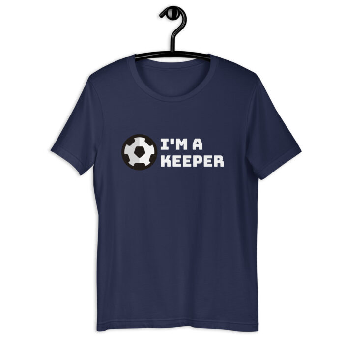 “I’m a Keeper” Goalie-Inspired Soccer Tee – Choice of Colors - Navy, 2XL