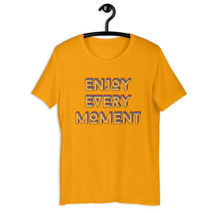 “Live Joyfully” Tee – ‘Enjoy Every Moment’ – Radiant Color Selection - Gold, 2XL