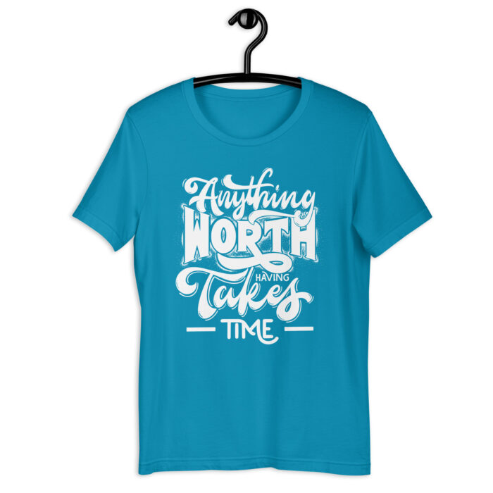 “Patience Proclamation” Tee – ‘Anything Worth Takes Time’ – Inspiring Color Mix - Aqua, 2XL