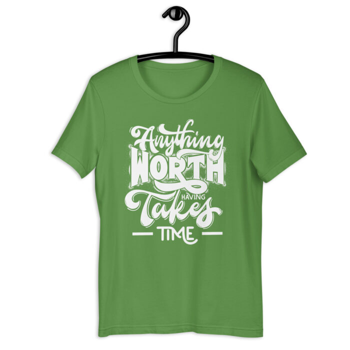 “Patience Proclamation” Tee – ‘Anything Worth Takes Time’ – Inspiring Color Mix - Leaf, 2XL