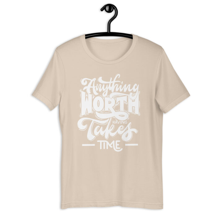 “Patience Proclamation” Tee – ‘Anything Worth Takes Time’ – Inspiring Color Mix - Soft Cream, 2XL