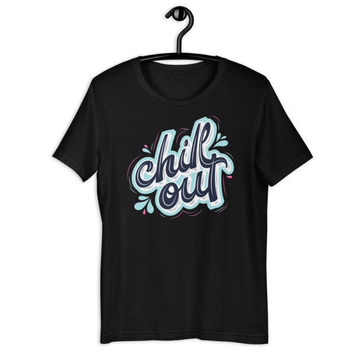 “Serene Vibes” Tee – ‘Chill Out’ Calligraphy – Relaxing Color Palette - Black, 2XL