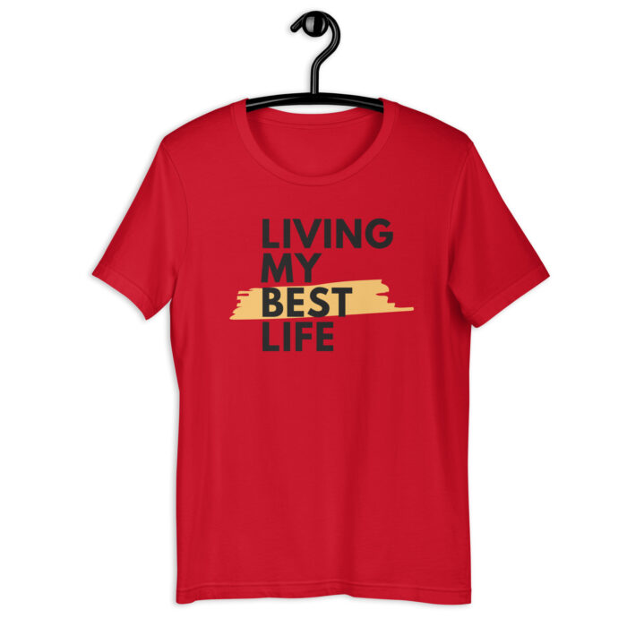 “Vibrant Life” Tee – Living My Best Life – Colorful Selection - Red, 2XL